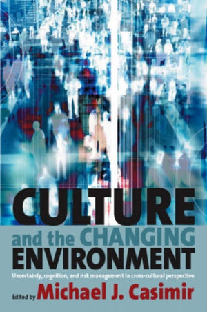 Culture and the Changing Environment