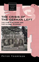 Book cover of: Crisis of the German Left. By: Peter Thompson