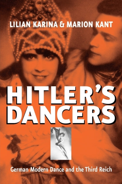 Book cover of: Hitler's Dancers. By: Lilian Karina