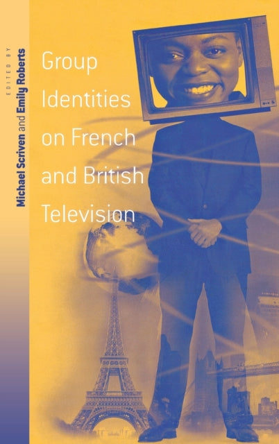 Book cover of: Group Identities on French and British Television