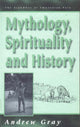 Book cover of: Mythology, Spirituality, and History