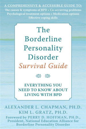 The Borderline Personality Disorder Survival Guide
