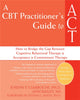 Book cover of: CBT-Practitioner's Guide To Act. By: Joseph Ciarrochi