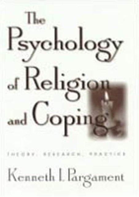 Book cover of: Psychology of Religion and Coping