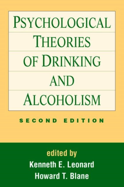 Book cover of: Psychological Theories of Drinking and Alcoholism, Second Edition. By: Howard T. Blane