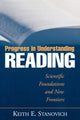 Book cover of: Progress in Understanding Reading. By: Keith E. Stanovich