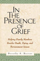 Book cover of: In the Presence of Grief. By: Dorothy Stroh Becvar