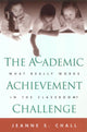 Book cover of: Academic Achievement Challenge. By: Jeanne S. Chall