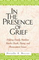 Book cover of: In the Presence of Grief. By: Dorothy S. Becvar