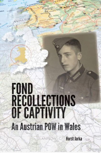 Book cover of: Fond Recollections of Captivity. By: Horst Jarka