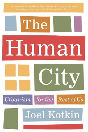 The Human City