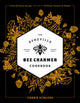 Book cover of: Asheville Bee Charmer Cookbook. By: Carrie Schloss