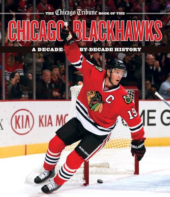 Book cover of: Chicago Tribune Book of the Chicago Blackhawks. By: Chicago Tribune Staff