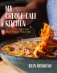 Book cover of: My Creole-Cali Kitchen. By: Ryan Rondeno