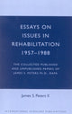 Book cover of: Essays on Issues in Rehabilitation 1957-1988. By: James S. Peters II