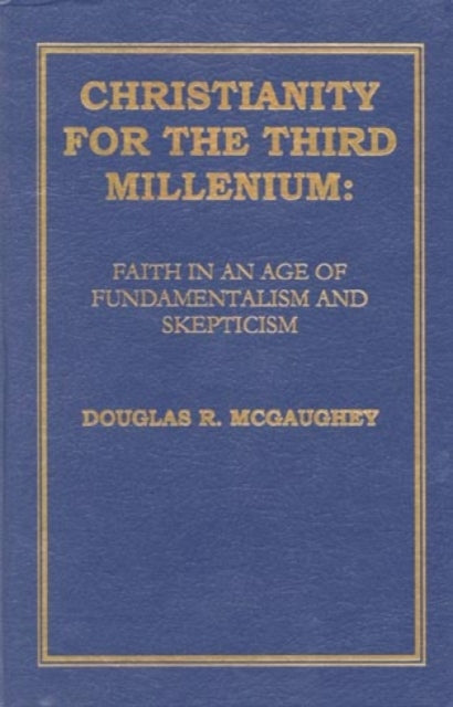 Book cover of: Christianity For The Third Millennium