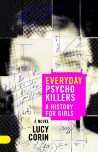 Book cover of: Everyday Psychokillers. By: Lucy Corin