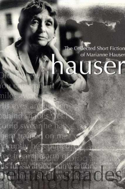 The Collected Short Fiction of Marianne Hauser