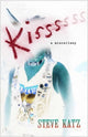 Book cover of: Kissssss. By: Steve Katz