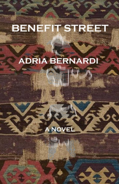 Book cover of: Benefit Street. By: Adria Bernardi