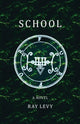Book cover of: School. By: Ray Levy