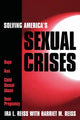 Book cover of: Solving America's Sexual Crises