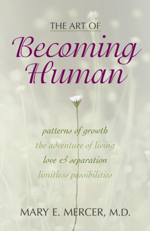 The Art of Becoming Human