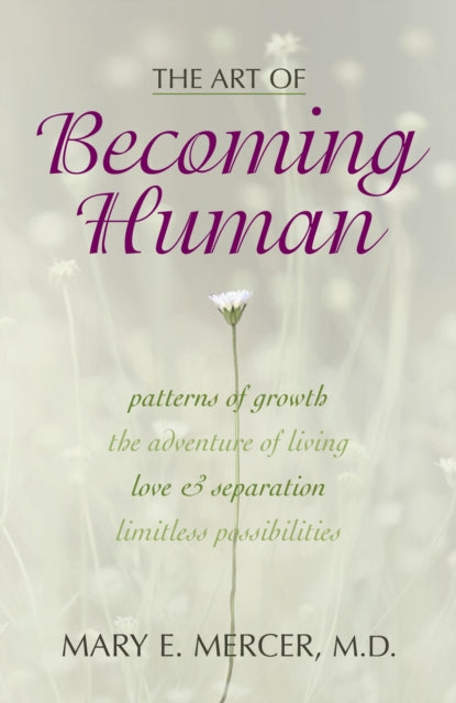 The Art of Becoming Human