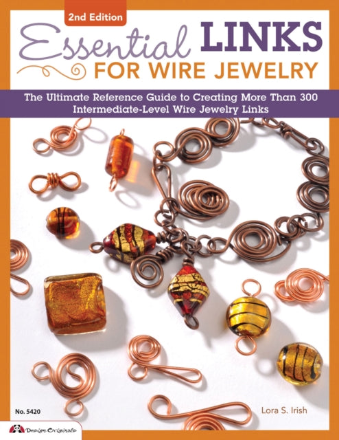Book cover of: Essential Links for Wire Jewelry, 2nd Edition
