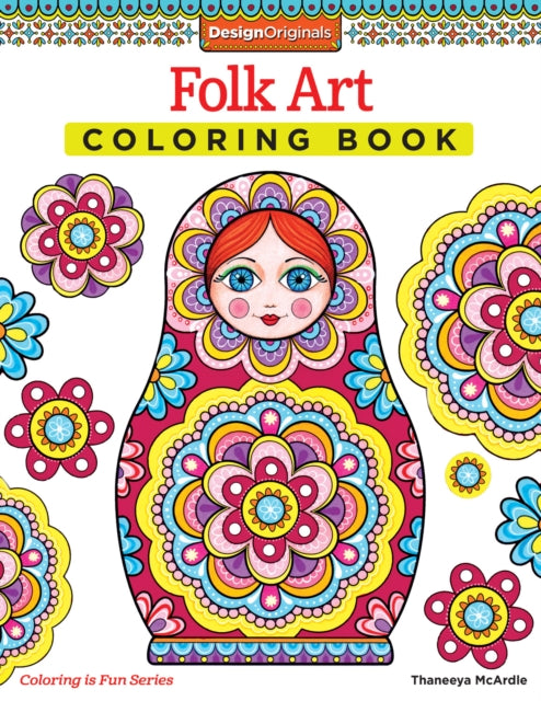 Book cover of: Folk Art Coloring Book. By: Thaneeya McArdle