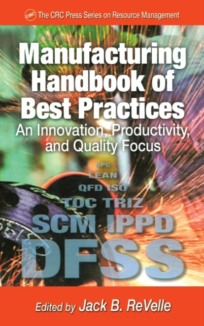 Book cover of: Manufacturing Handbook of Best Practices. By: Jack B. ReVelle