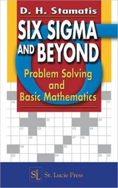 Book cover of: Six Sigma and Beyond. By: D.H. Stamatis