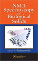 Book cover of: NMR Spectroscopy of Biological Solids. By: A. Ramamoorthy