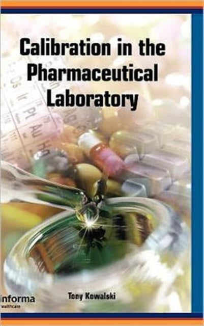 Calibration in the Pharmaceutical Laboratory