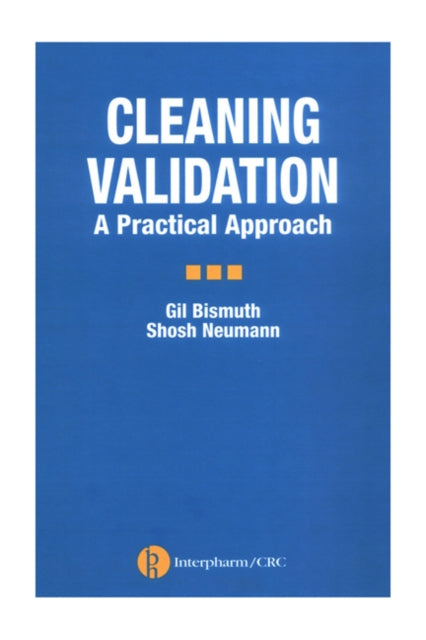 Book cover of: Cleaning Validation. By: Gil Bismuth