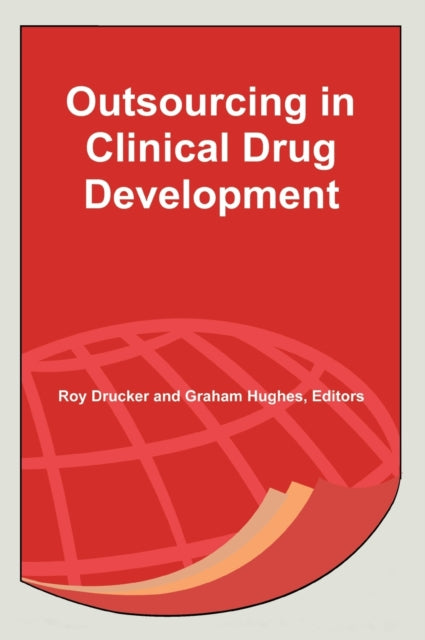 Book cover of: Outsourcing in Clinical Drug Development