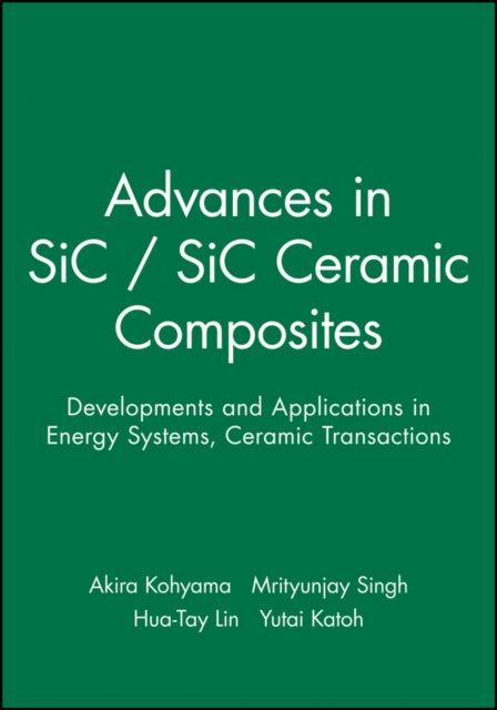 Book cover of: Advances in SiC / SiC Ceramic Composites. By: The American Ceramic Society (ACerS)