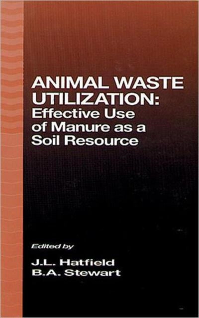 Book cover of: Animal Waste Utilization. By: J. L. Hatfield