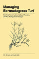 Book cover of: Managing Bermudagrass Turf. By: L. B. McCarty