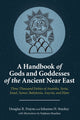 Book cover of: Handbook of Gods and Goddesses of the Ancient Near East. By: Douglas R. Frayne