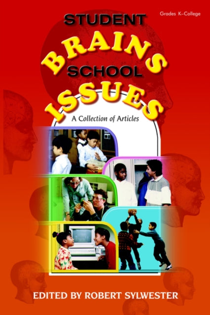 Book cover of: Student Brains, School Issues