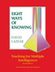 Book cover of: Eight Ways of Knowing. By: David Lazear