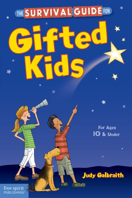 Book cover of: Survival Guide for Gifted Kids. By: Judy Galbraith