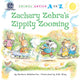 Book cover of: Zachary Zebra's Zippity Zooming
