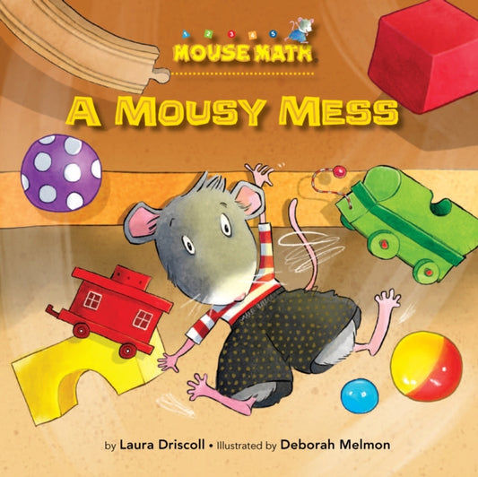 Book cover of: Mousy Mess. By: Laura Driscoll
