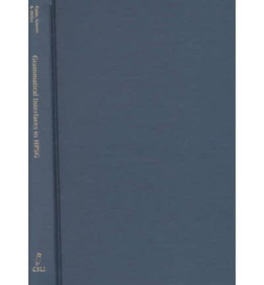 Book cover of: Grammatical Interfaces in HPSG