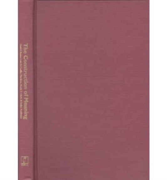 Book cover of: Construction of Meaning