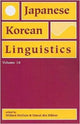 Book cover of: Japanese/Korean Linguistics, Volume 18. By: William McClure