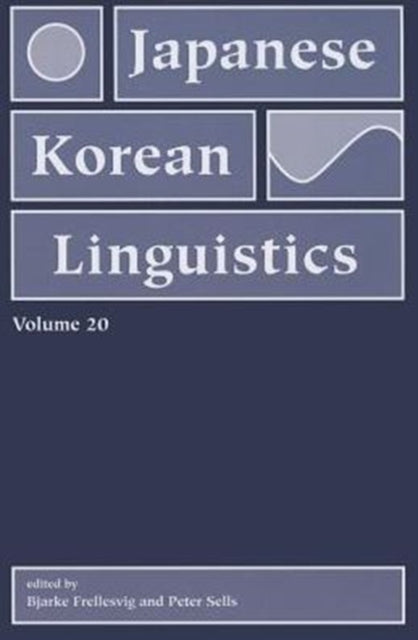 Book cover of: Japanese/Korean Linguistics, Vol. 20. By: Peter Sells
