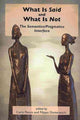 Book cover of: What Is Said and What Is Not. By: Carlo Penco
